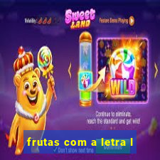 frutas com a letra l